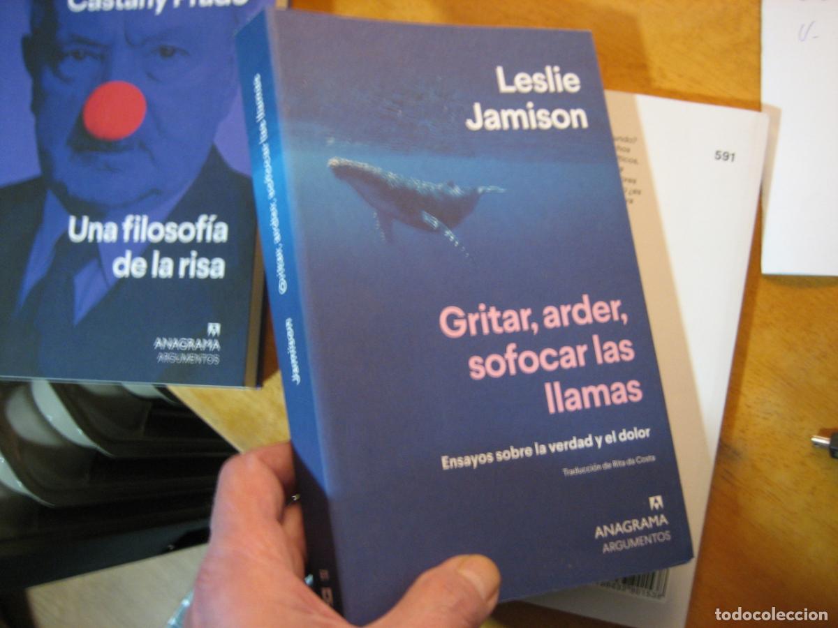 Libros de segunda mano: GRITAR ARDER SOFOCAR LAS LLAMAS - JAMISON, LESLIE