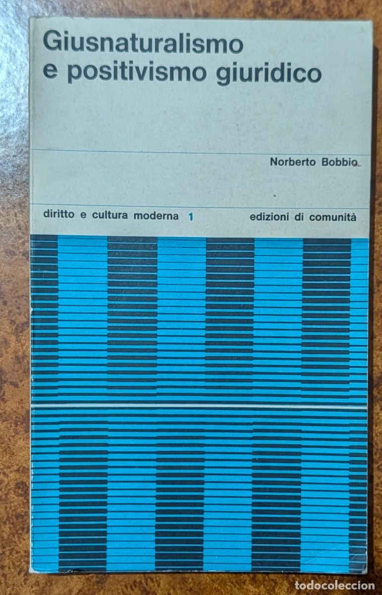 Libros de segunda mano: Giusnaturalismo e positivismo giuridico - Norberto Bobbio