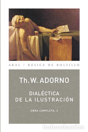 Libros de segunda mano: Dial&eacute;ctica de la Ilustraci&oacute;n. Obra completa, 3. - Adorno, Theodor W./Horkheimer, Max.