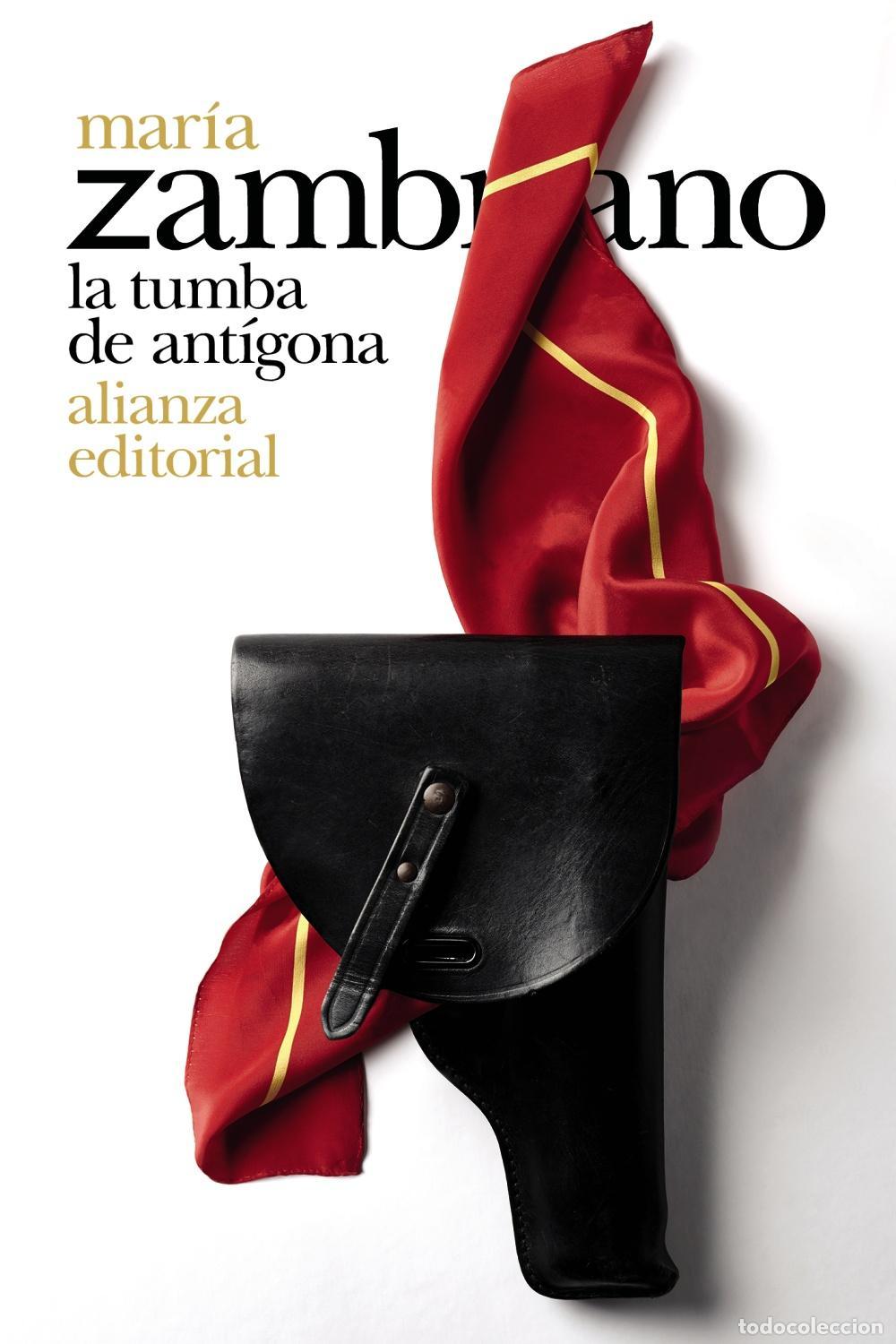 Libros de segunda mano: La tumba de Ant&iacute;gona. - Zambrano, Mar&iacute;a.