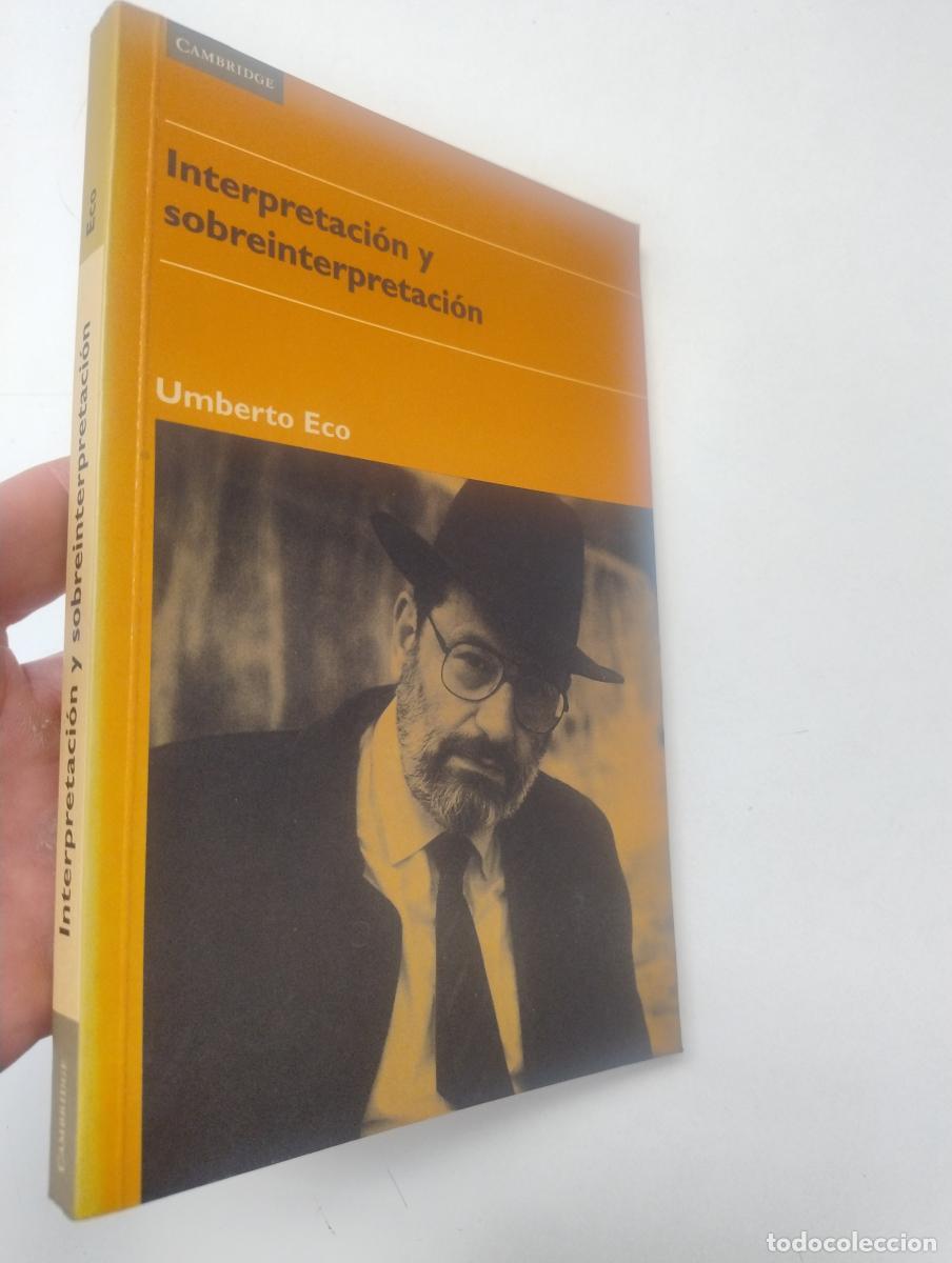Libros de segunda mano: Interpretaci&oacute;n y sobreinterpretaci&oacute;n - Eco, Umberto