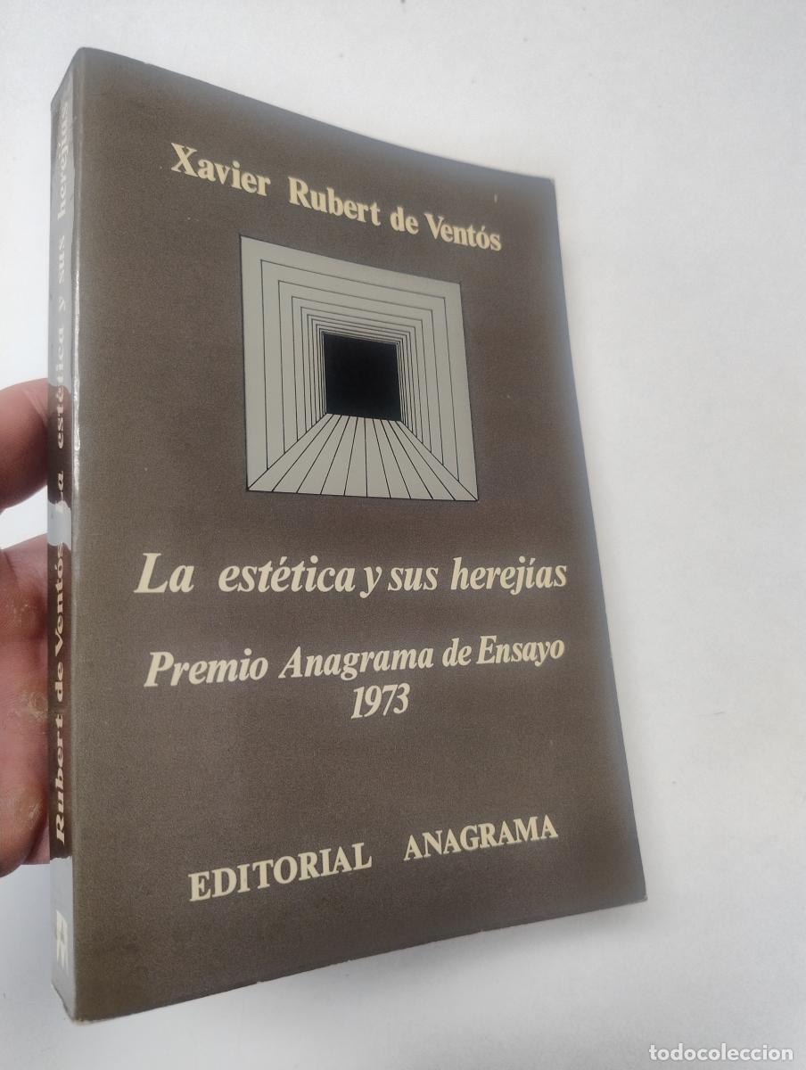 Libros de segunda mano: La est&eacute;tica y sus herej&iacute;as - Xavier Rubert de Vent&oacute;s
