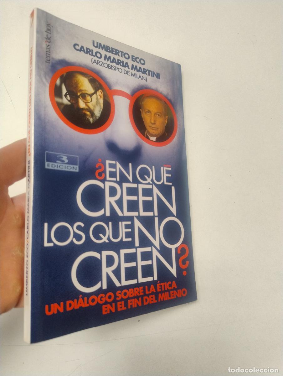 Libros de segunda mano: &iquest;En qu&eacute; creen los que no creen? - ECO, Umberto y Carlo MARTINI.-