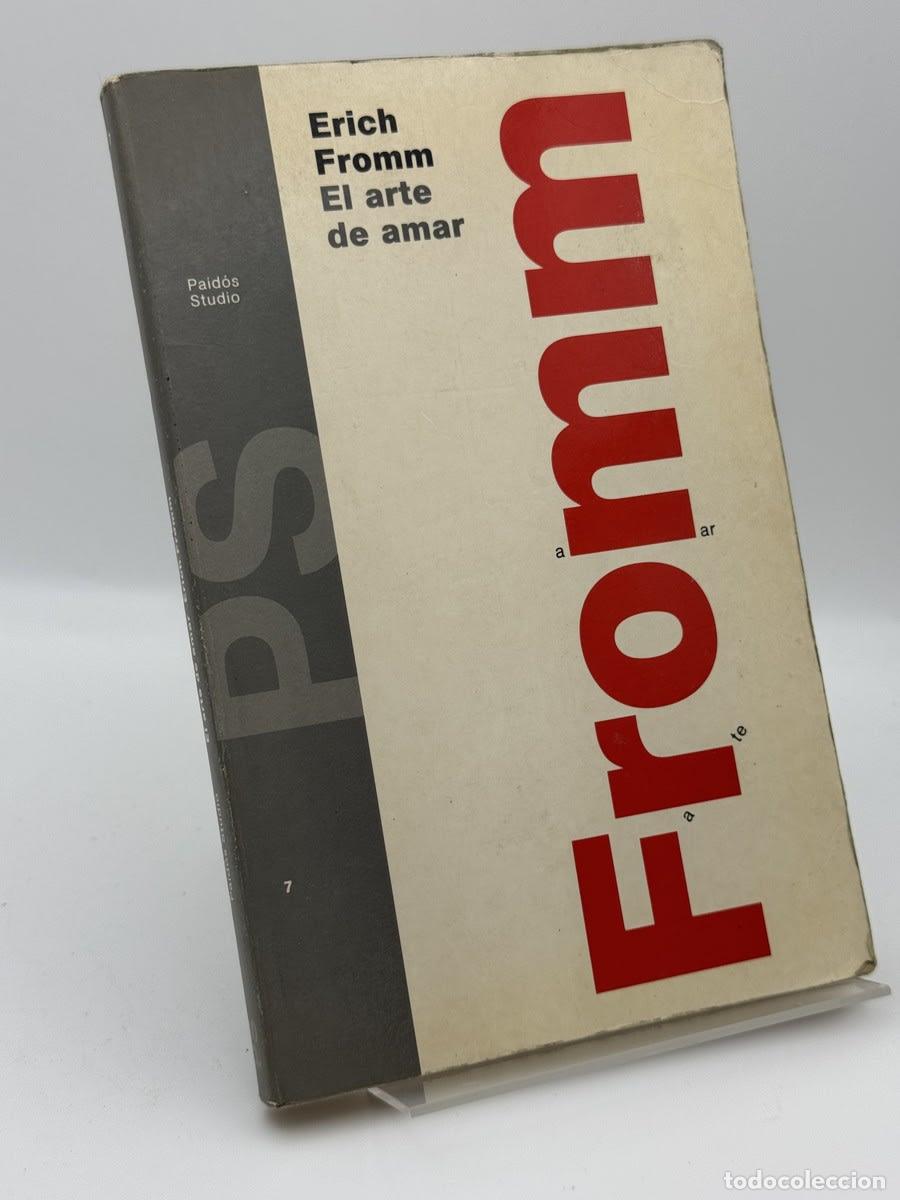 Libros de segunda mano: El arte de amar - Erich Fromm - Erich Fromm
