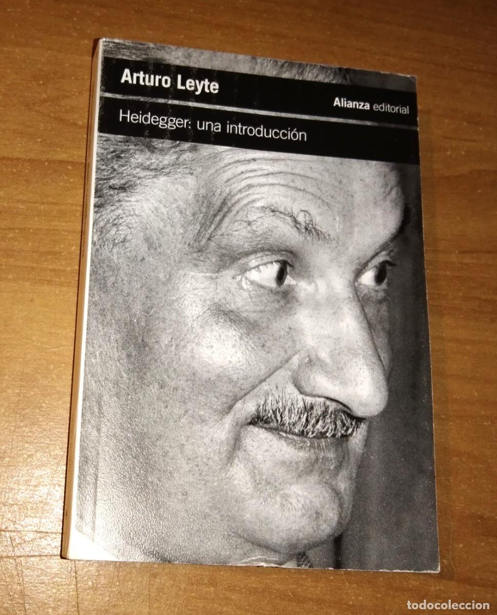 Libros de segunda mano: ARTURO LEYTE - HEIDEGGER: UNA INTRODUCCI&Oacute;N - ALIANZA EDITORIAL, 2024 [MARTIN HEIDEGGER]