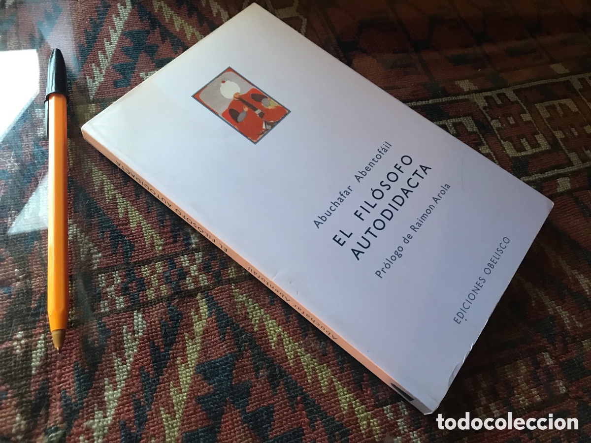 Libros de segunda mano: El fil&oacute;sofo autodidacta. Abuchafar Abentof&aacute;il. Ediciones Obelisco
