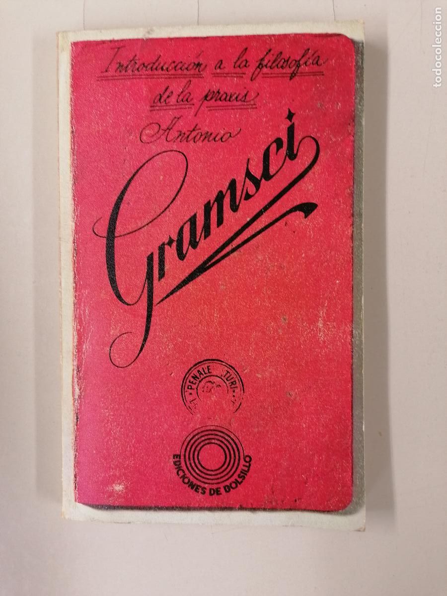 Libros de segunda mano: Introducci&oacute;n a la Filosof&iacute;a de la praxis / Antonio Gramsci / Ed. Pen&iacute;nsula