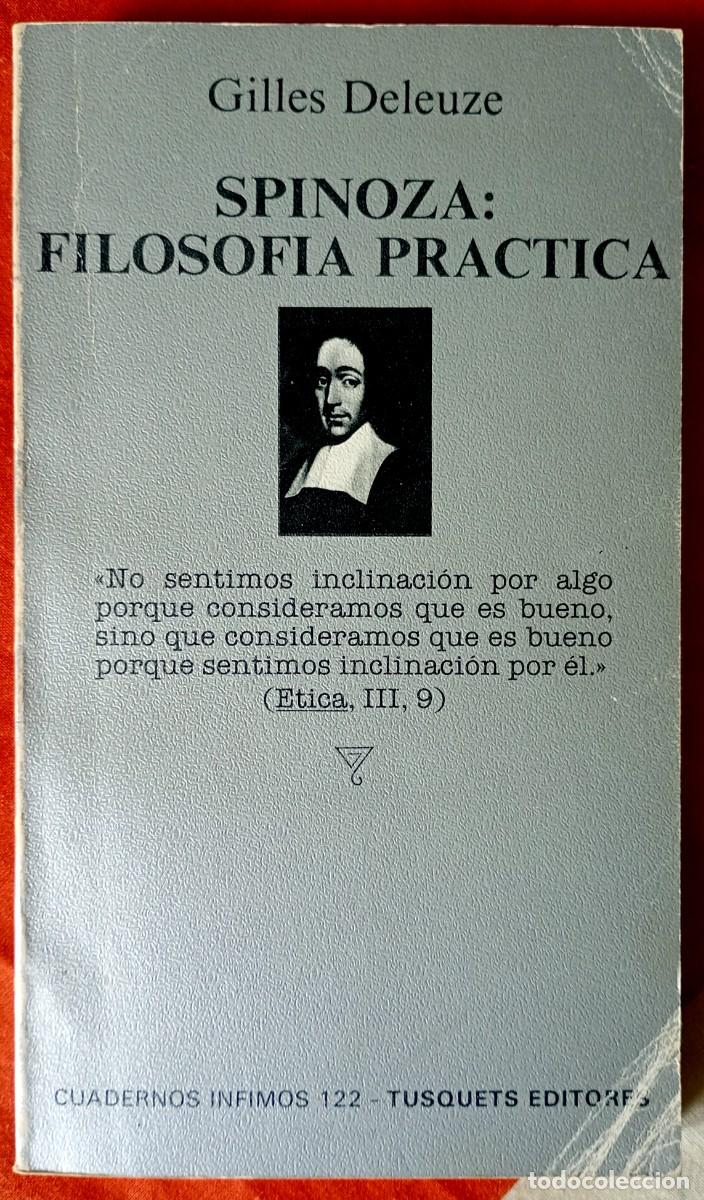 Libros de segunda mano: Gilles Deleuze . Spinoza: filosof&iacute;a pr&aacute;ctica . Tusquets