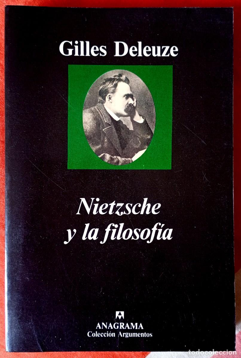 Libros de segunda mano: Gilles Deleuze . Nietzsche y la filosof&iacute;a . Anagrama