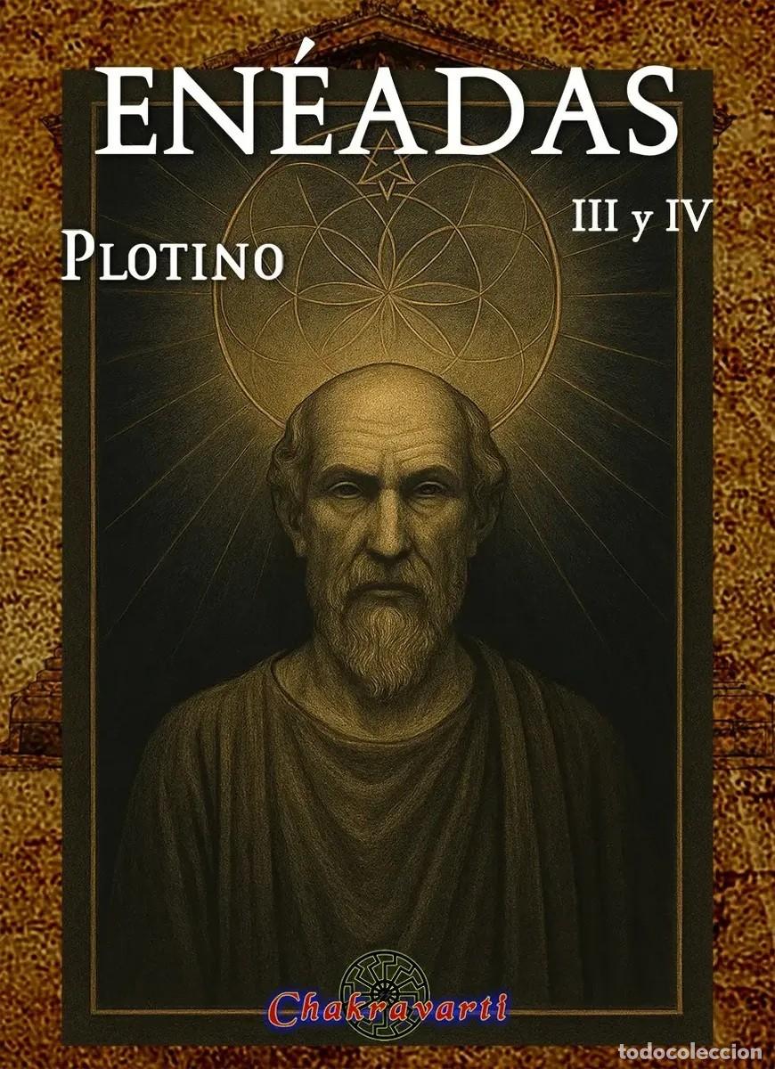 Libros de segunda mano: PLOTINO - EN&Eacute;ADAS III y IV - CHAKRAVARTI - 2025 - LM