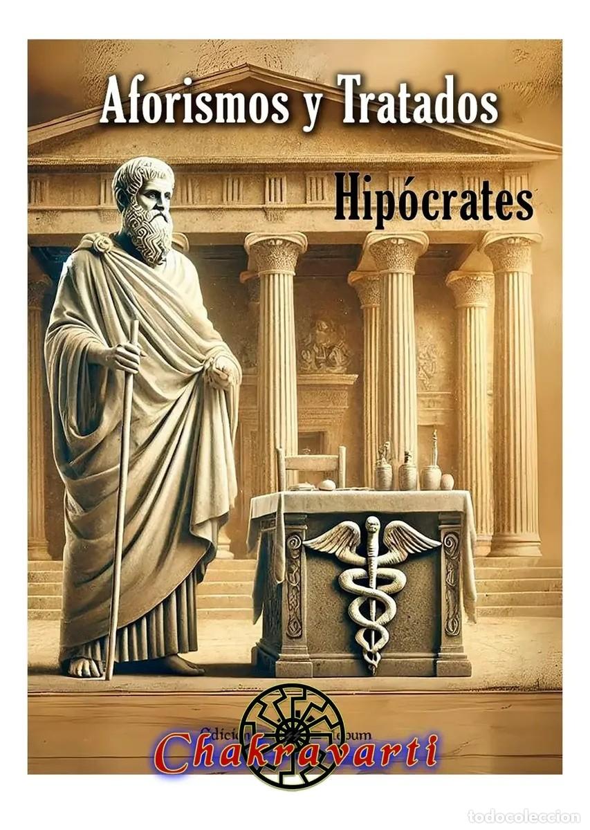 Libros de segunda mano: Hip&oacute;crates &mdash; Aforismos y Tratados - Editorial Chakravarti - LM