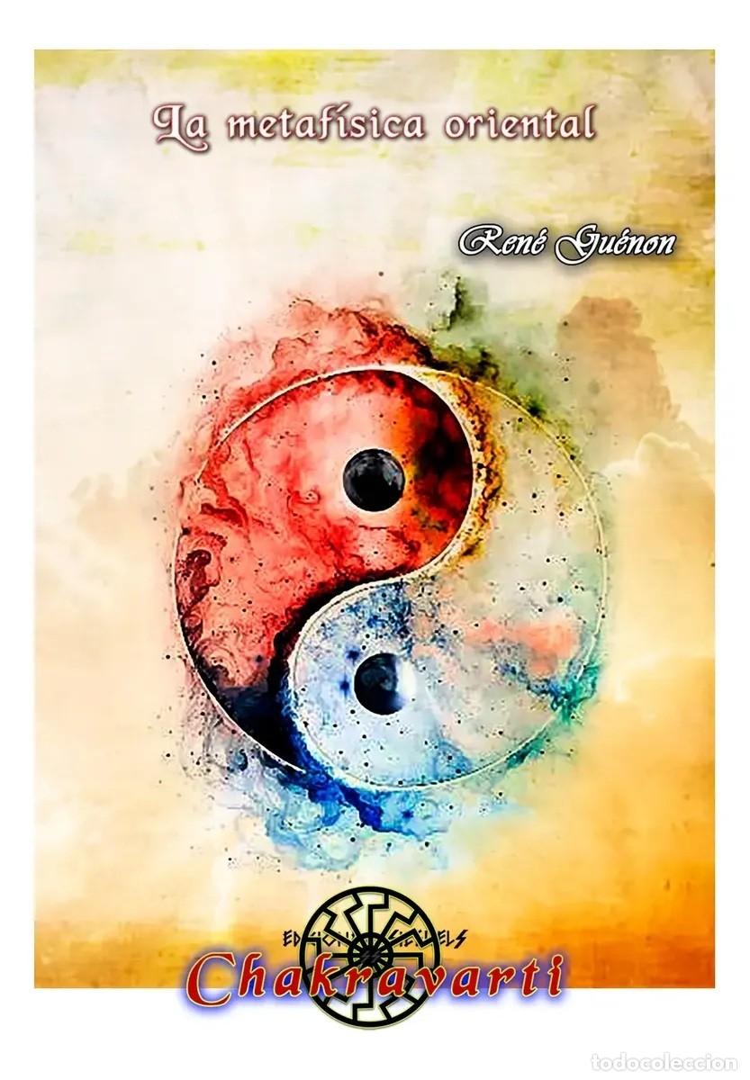 Libros de segunda mano: Ren&eacute; Gu&eacute;non &mdash; La metaf&iacute;sica oriental - LM