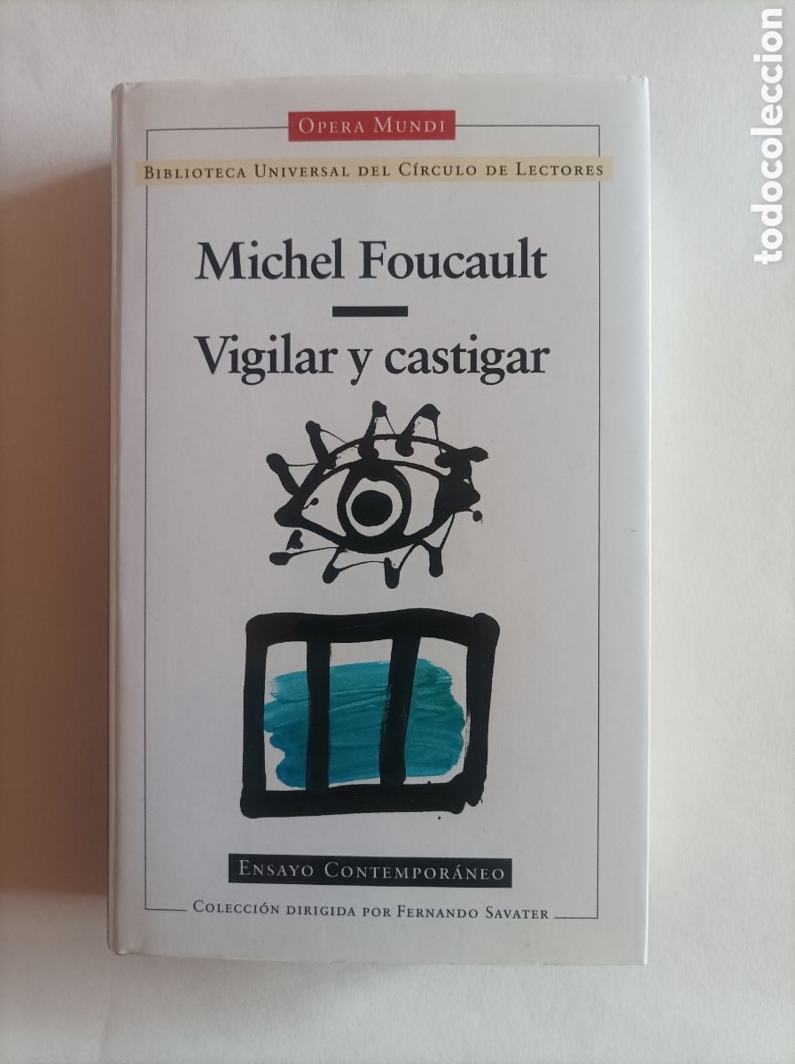 Second hand books: Vigilar y castigar / Michel Foucault. Trad. Aurelio Garz&oacute;n del Camino, pr&oacute;logo Miguel Morey