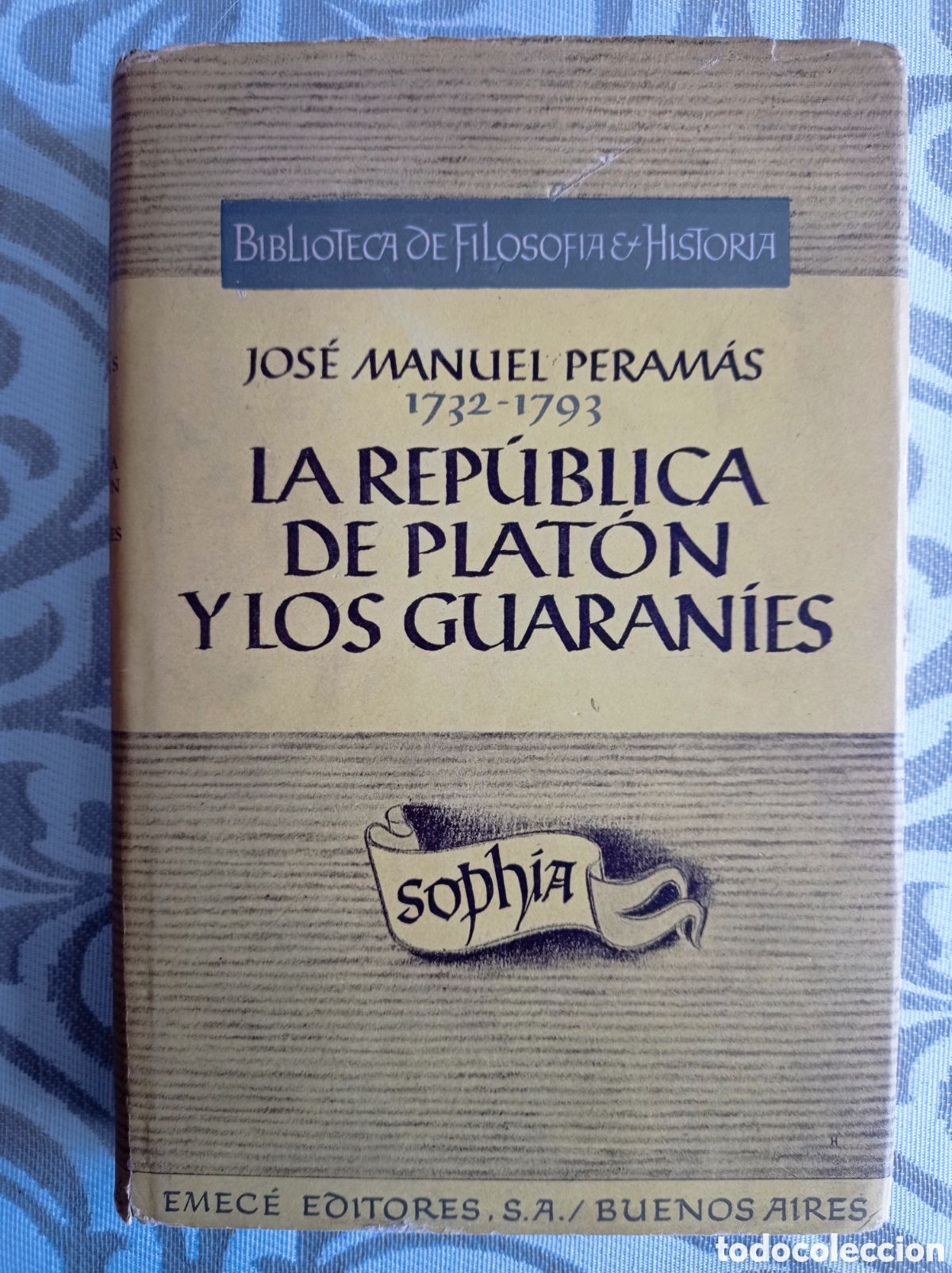 Libros de segunda mano: LA REP&Uacute;BLICA DE PLAT&Oacute;N Y LOS GUARAN&Iacute;ES. J.M. PERAM&Aacute;S 1732-1783). FILOSOF&Iacute;A. JESU&Iacute;TAS. UTOP&Iacute;AS.