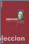 Libros de segunda mano: Raymond Williams. Historia y cultura com&uacute;n. - Garc&iacute;a Ruiz, Alicia.
