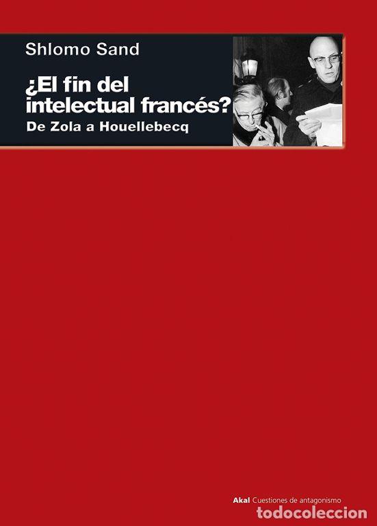 Libros de segunda mano: &iquest;El fin del intelectual franc&eacute;s?. - Sand, Shlomo.