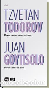 Libros de segunda mano: Muros ca&iacute;dos, muros erigidos - Berl&iacute;n a salto de mata. - Todorov, Tzvetan/Goytisolo, Juan.