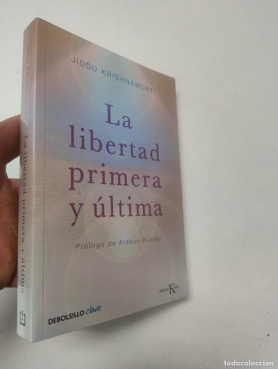 Libros de segunda mano: La libertad primera y &uacute;ltima - Krishnamurti, Jiddu