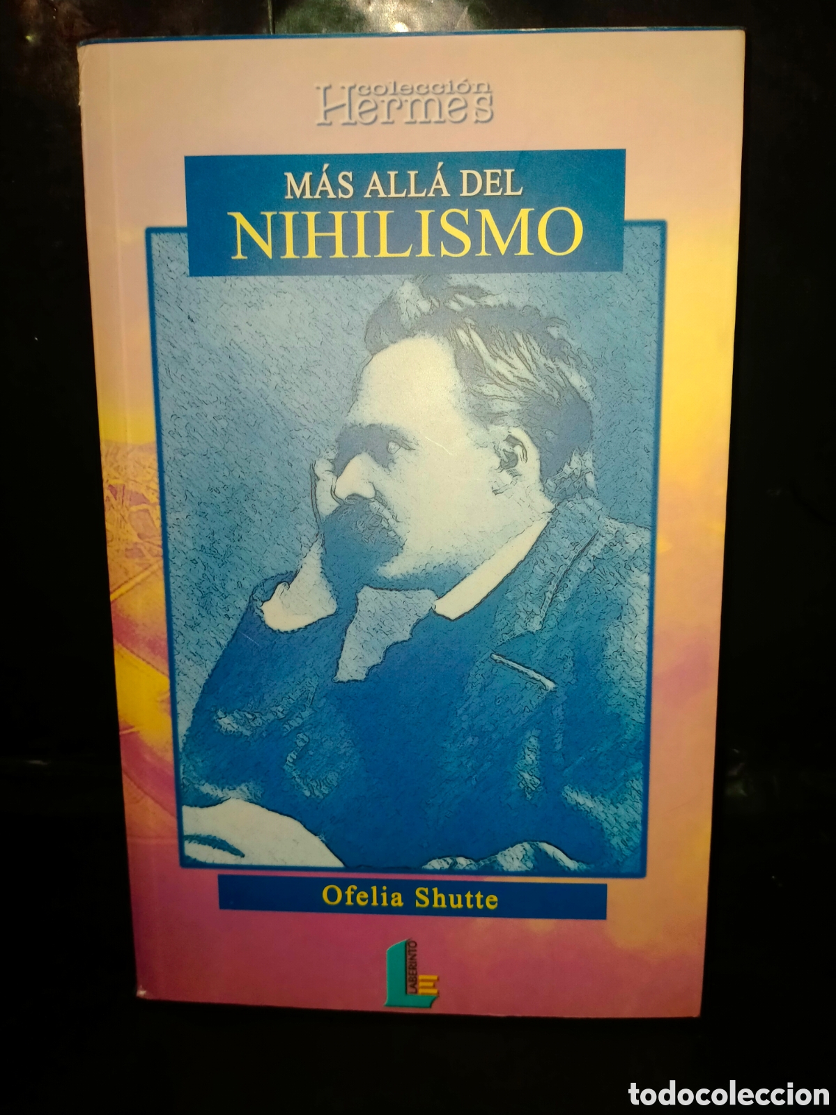 Libros de segunda mano: OFELIA SHUTTE. M&Aacute;S ALL&Aacute; DEL NIHILISMO .LABERINTO