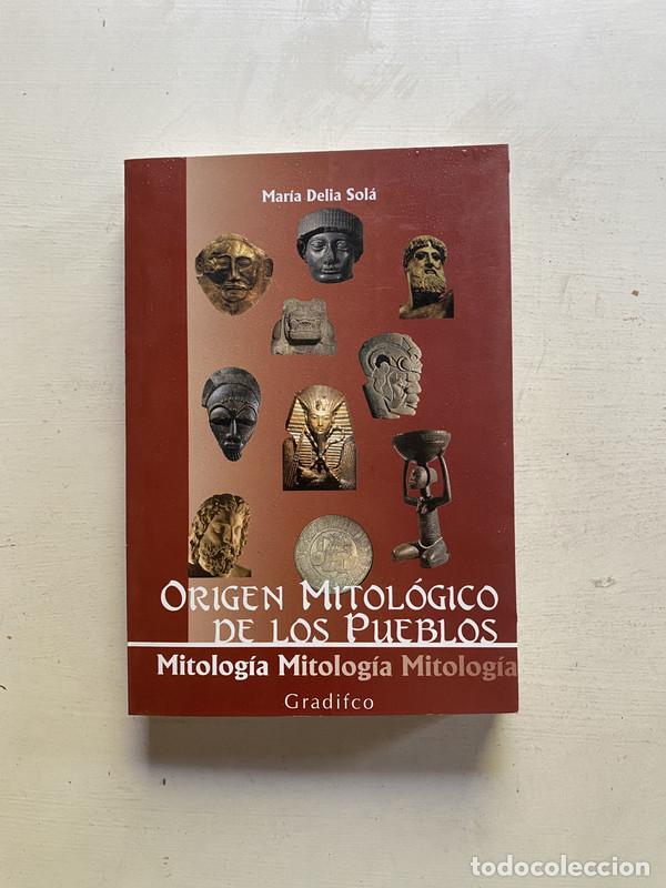 Libros de segunda mano: Origen mitologico de los pueblos - Sola Maria Delia