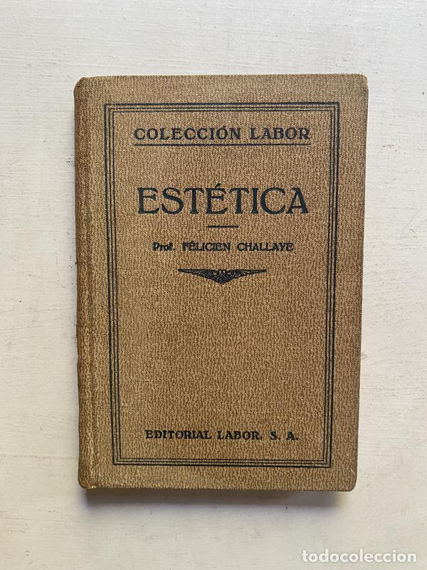 Second hand books: Estetica - Felicien Challaye
