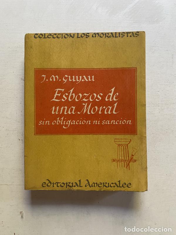 Livres d'occasion: Esbozos de una moral - Guyau J. M.