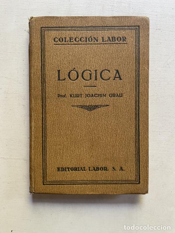 Libros de segunda mano: Logica - Joachim Grali Kurt