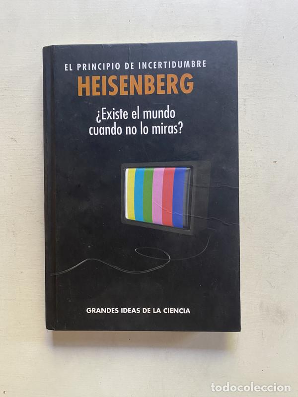 Libri di seconda mano: El principio de incentidumbre. Heisenberg - a