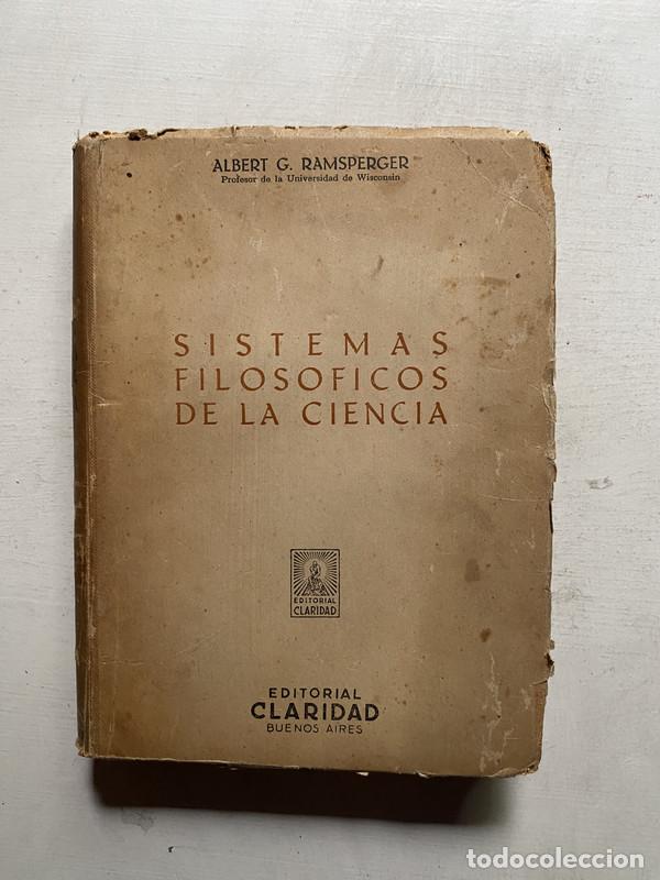 Second hand books: Sistemas filosoficos de la ciencia - Ramsperger Albert G.