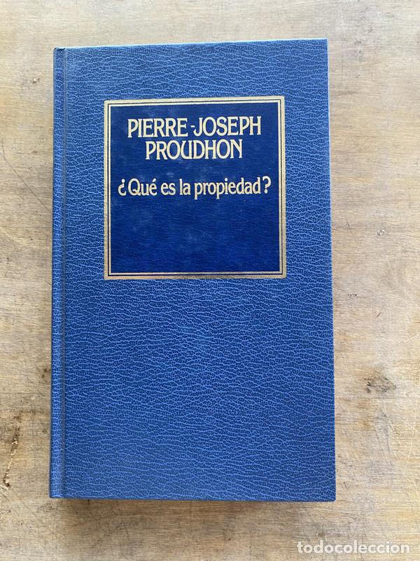 Libros de segunda mano: &iquest;Que es la propiedad? - Proudhon Pierre-Joseph