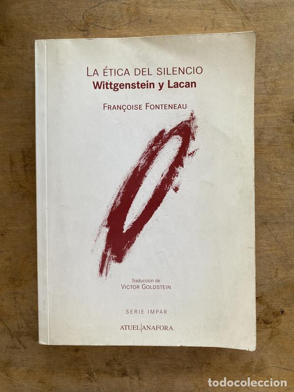Libros de segunda mano: La etica del silencio - Fonteneau Fran&ccedil;oise