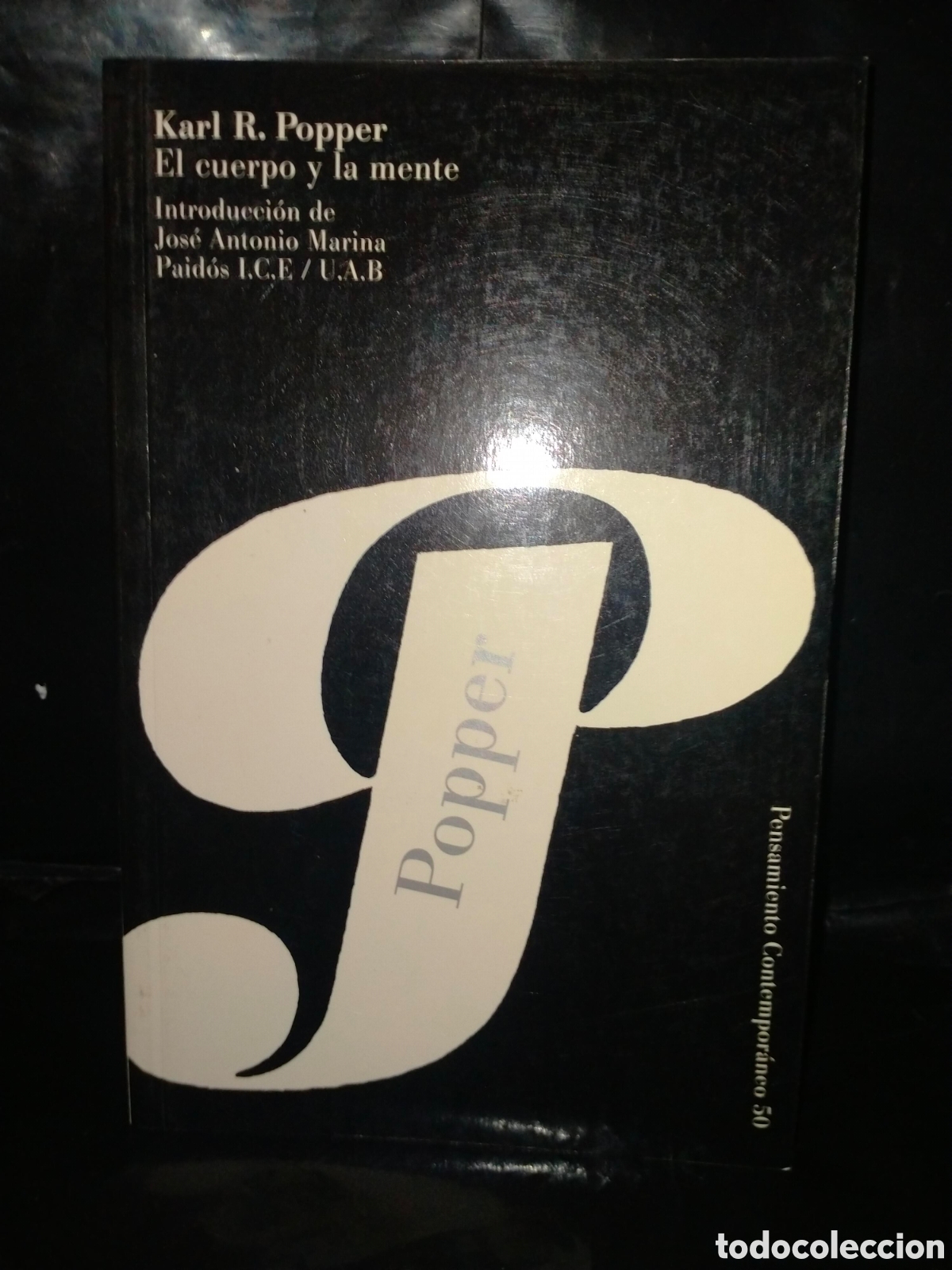Libros de segunda mano: KARL R. POPPER. EL CUERPO Y LA MENTE PAID&Oacute;S