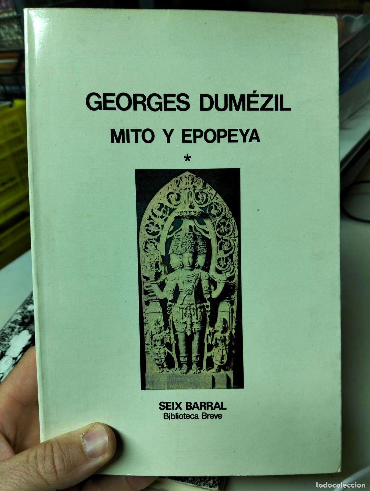 Libros de segunda mano: Ensayo. Mito y Epopeya, Georges Dumezil, Seix Barral, 1977 VISITA MI CATALOGO L54