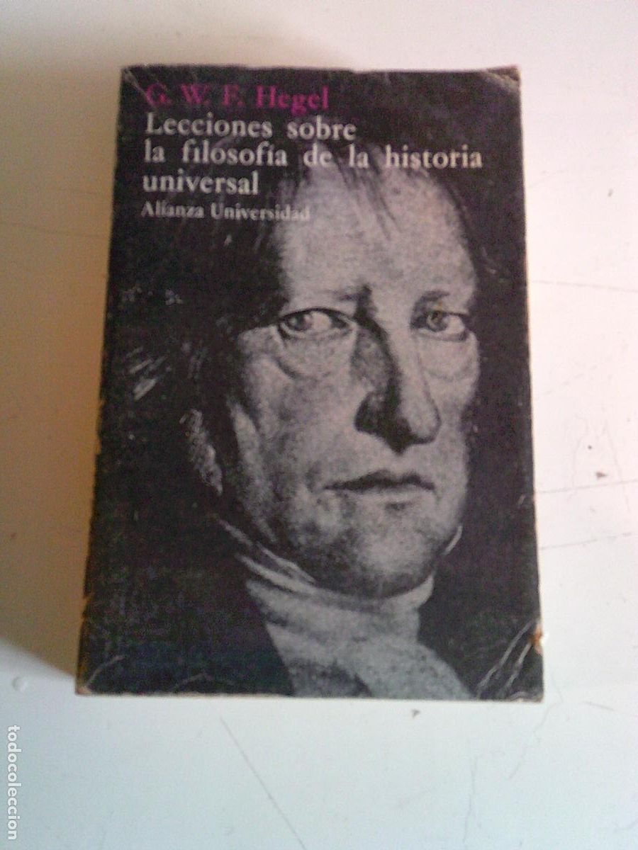 Libros de segunda mano: Lecciones sobre la filosof&iacute;a de la historia universal G.W.F. Hegel Alianza UniversalHegel