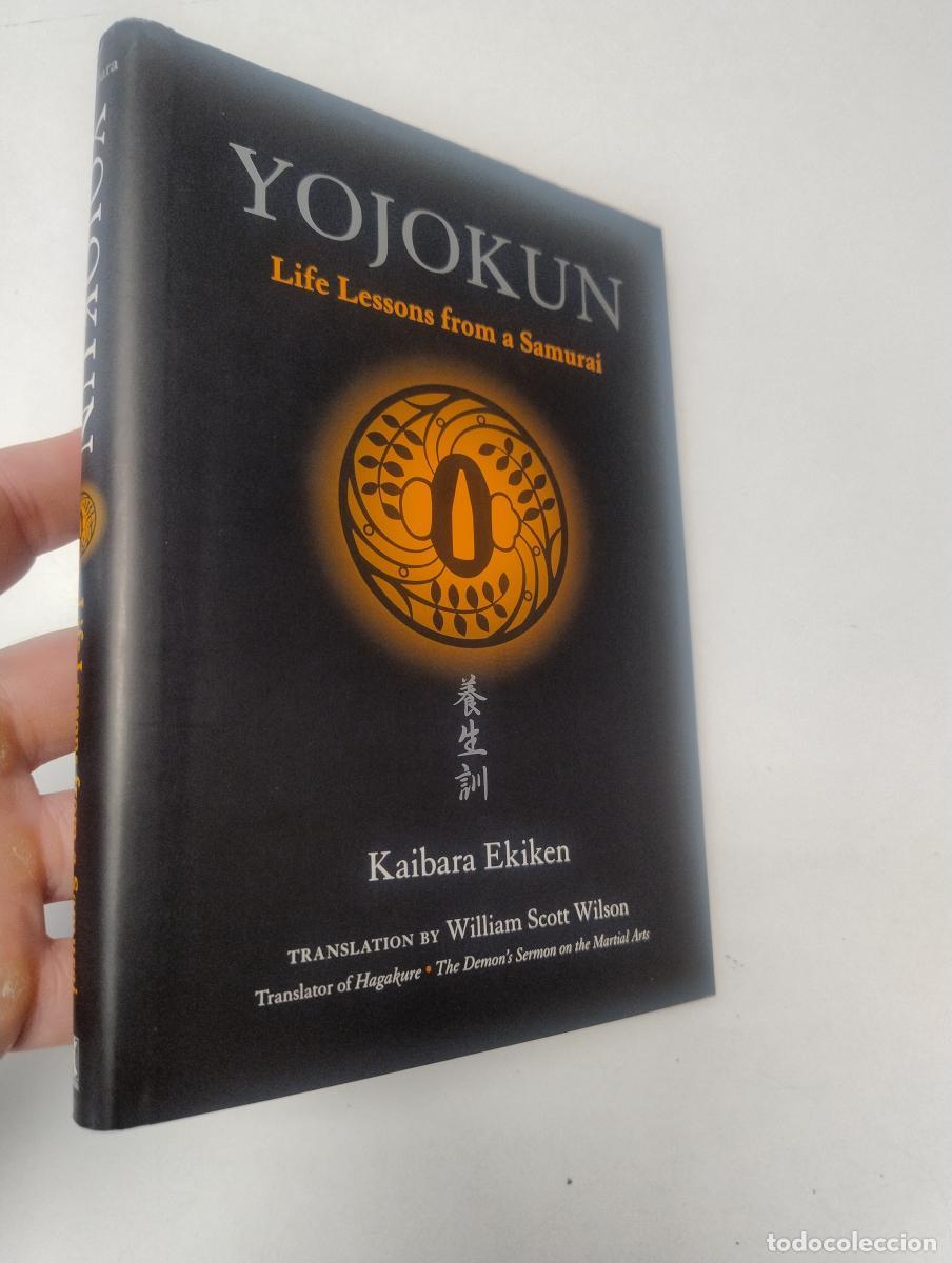 Livres d'occasion: Yojokun: Life Lessons from a Samurai - Kaibara Ekiken