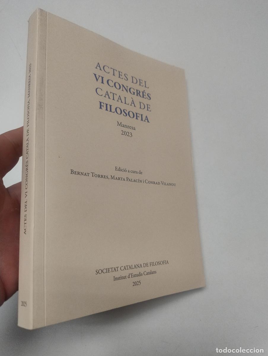 Libros de segunda mano: Actes del VI Congr&eacute;s Catal&agrave; de Filosofia : Manresa 2023 - VVAA