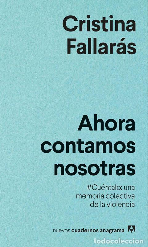 Libros de segunda mano: Ahora contamos nosotras. - Fallar&aacute;s, Cristina.