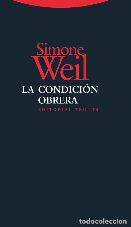 Libros de segunda mano: La condici&oacute;n obrera. - Weil, Simone.