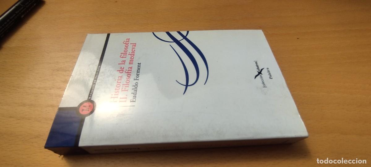 Libros de segunda mano: HISTORIA DE LA FILOSOFIA II FILOSOFIA MEDIEVAL / EUDALDO FORMENT / KARA 02 / PALABRA