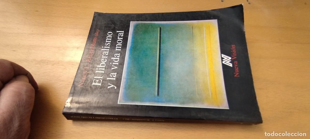 Libros de segunda mano: EL LIBERALISMO Y LA VIDA MORAL / NANCY L.ROSENBLUM / KARA 10 / NUEVA VISION