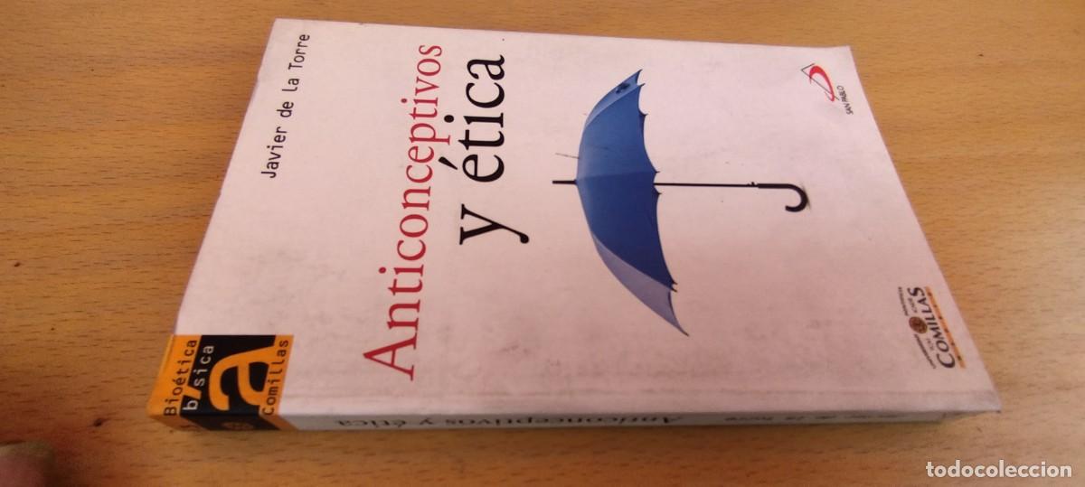 Libros de segunda mano: ANTICONCEPTIVOS Y ETICA / JAVIER DE LA TORRE / KARA 70 / SAN PABLO