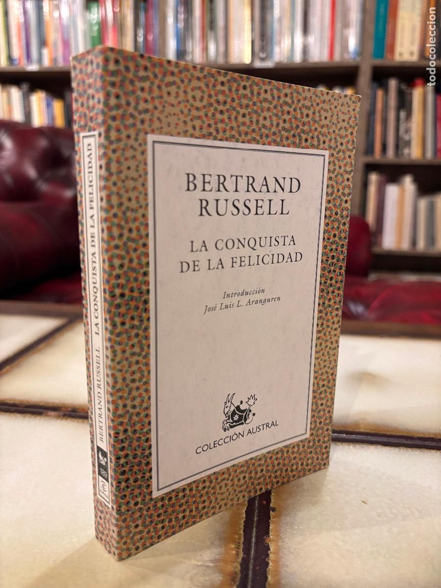 Libros de segunda mano: La conquista de la felicidad. Bertrand Russell. Austral