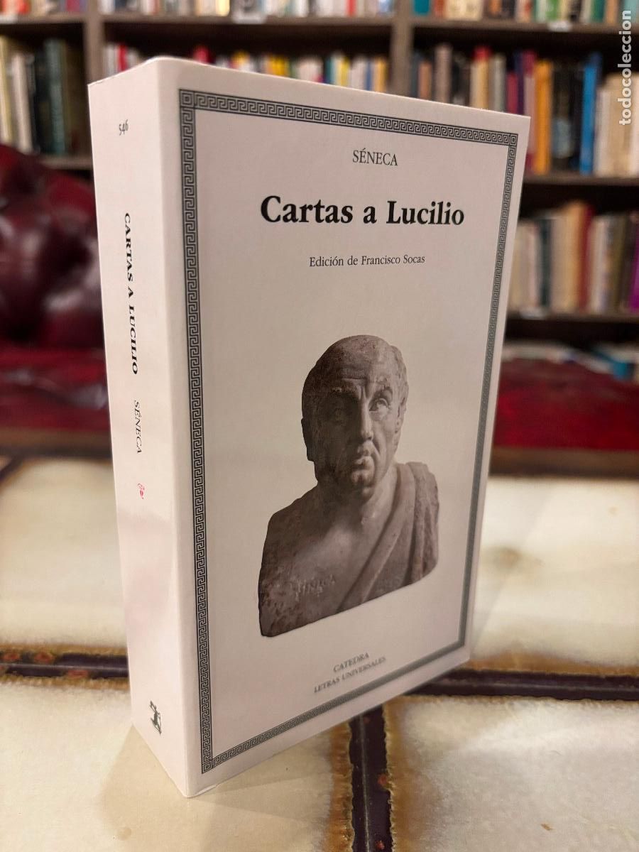 Libros de segunda mano: Cartas a Lucilio. S&eacute;neca. C&aacute;tedra letras universales