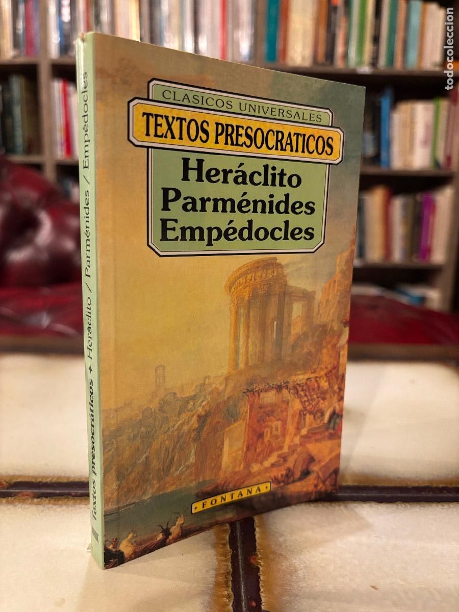 Libros de segunda mano: Textos presocr&aacute;ticos. Her&aacute;clito, Parm&eacute;nides, Emp&eacute;docles.