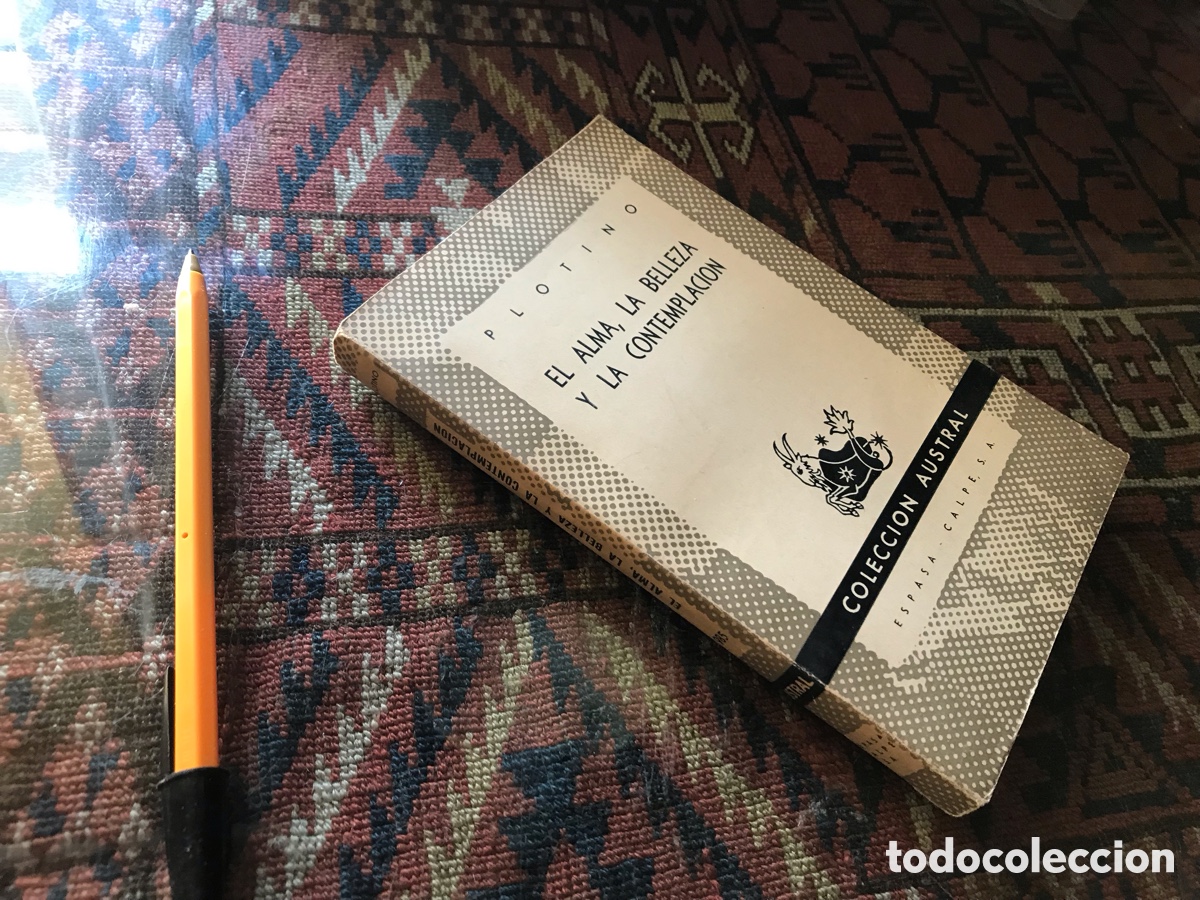Libros de segunda mano: El Alma, la belleza y la contemplaci&oacute;n. Plotino. Austral n&ordm; 985