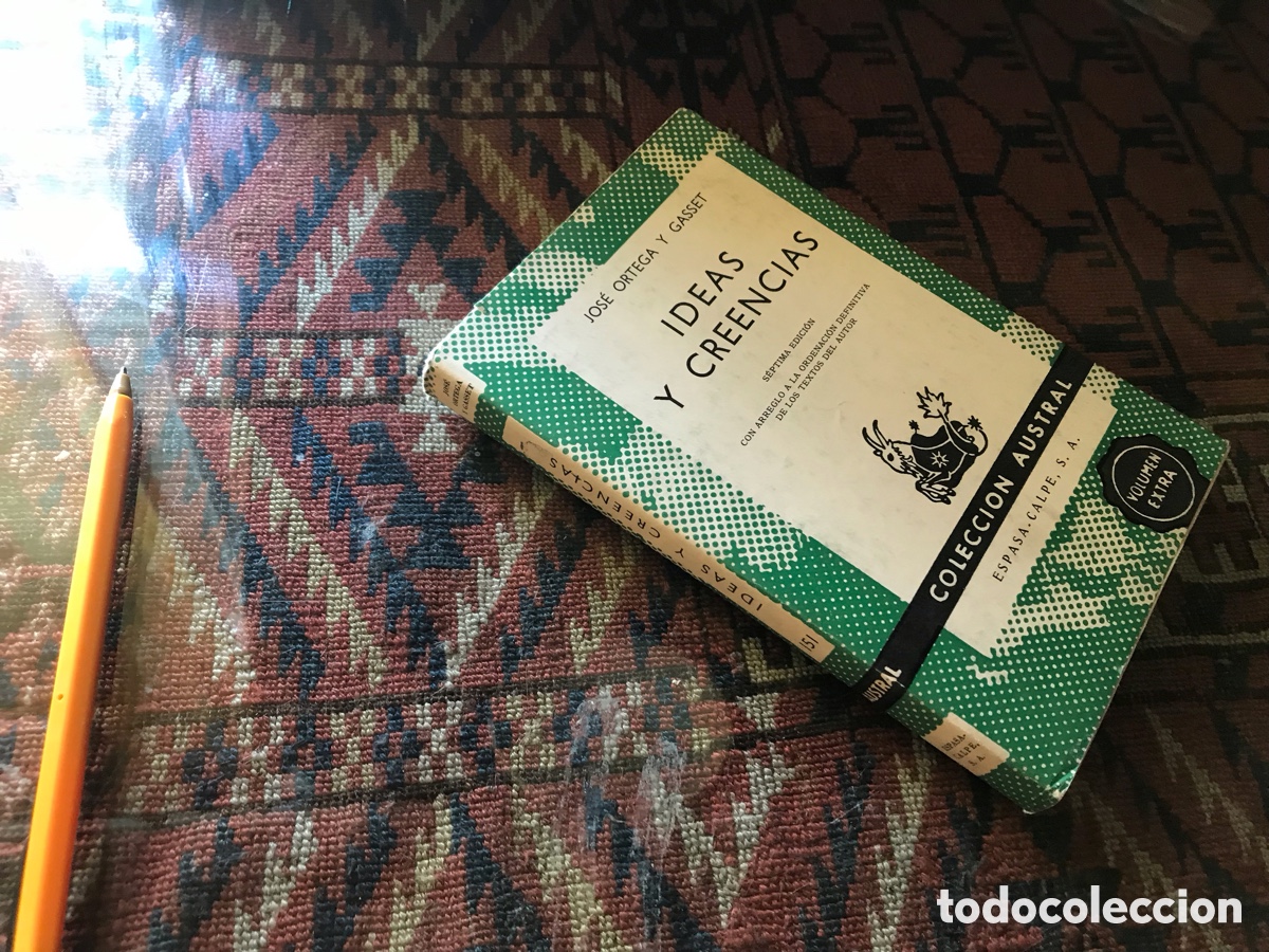 Libros de segunda mano: Ideas y creencias. Jos&eacute; Ortega y Gasset. Austral n&ordm; 151