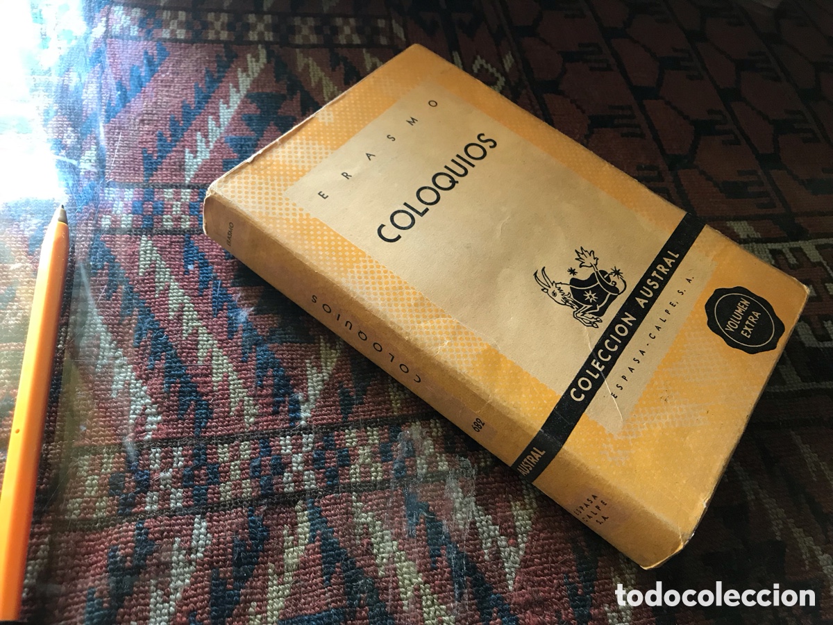 Libros de segunda mano: Coloquios. Erasmo. Austral n&ordm; 682