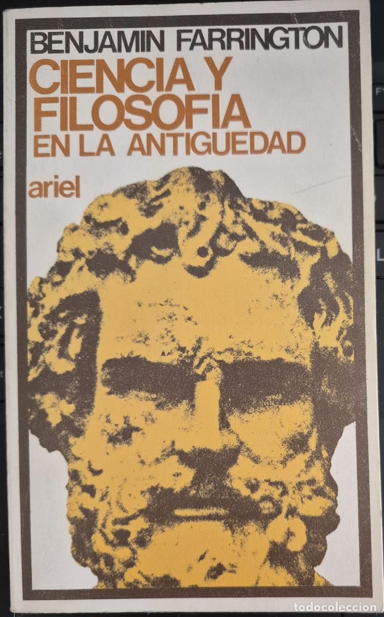 Libros de segunda mano: CIENCIA Y FILOSOF&Iacute;A EN LA ANTIGUEDAD - BENJAMIN FARRINGTON