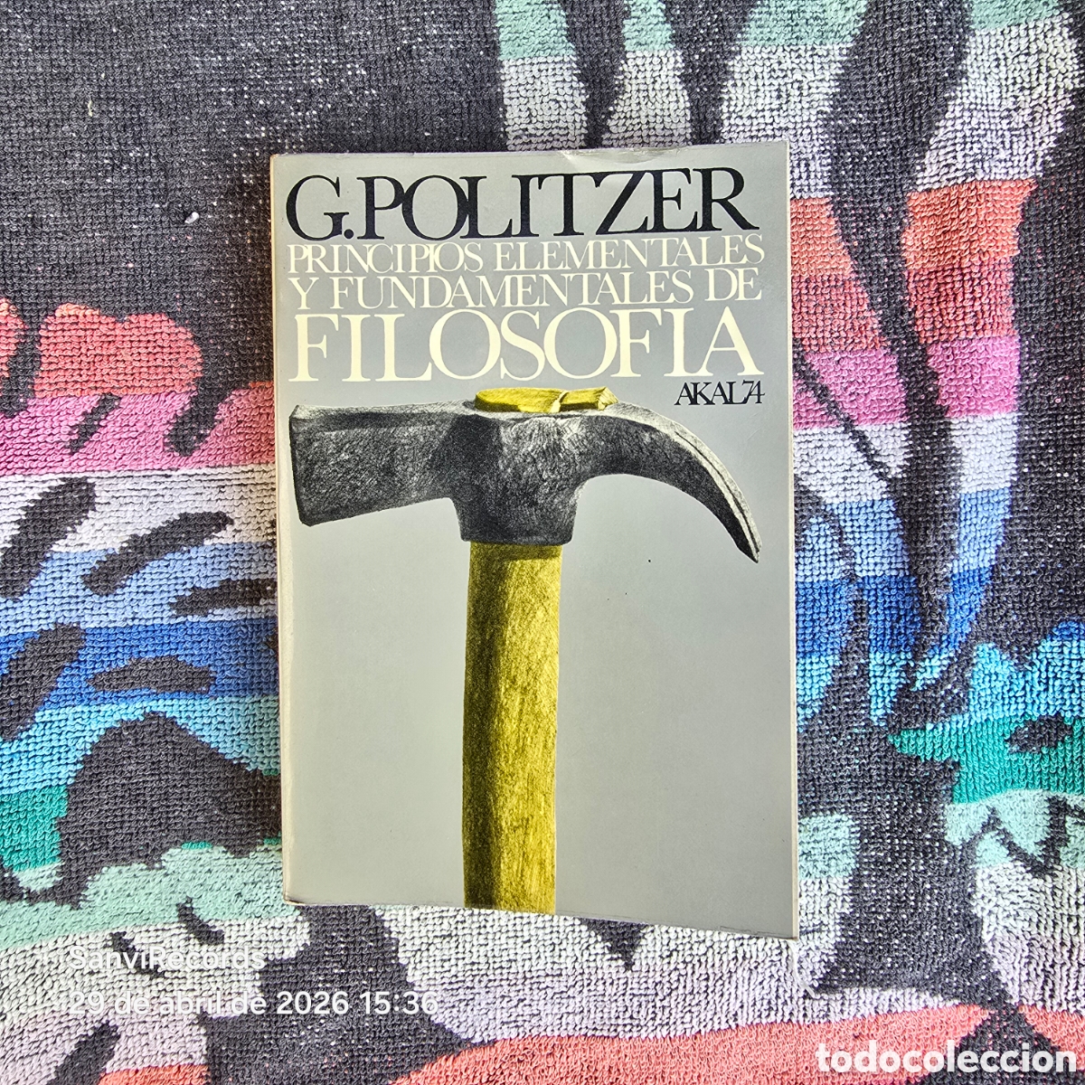 Libros de segunda mano: PRINCIPIOS ELEMENTALES Y FUNDAMENTALES DE LA FILOSOFIA (G. POLITZER) (AKAL)