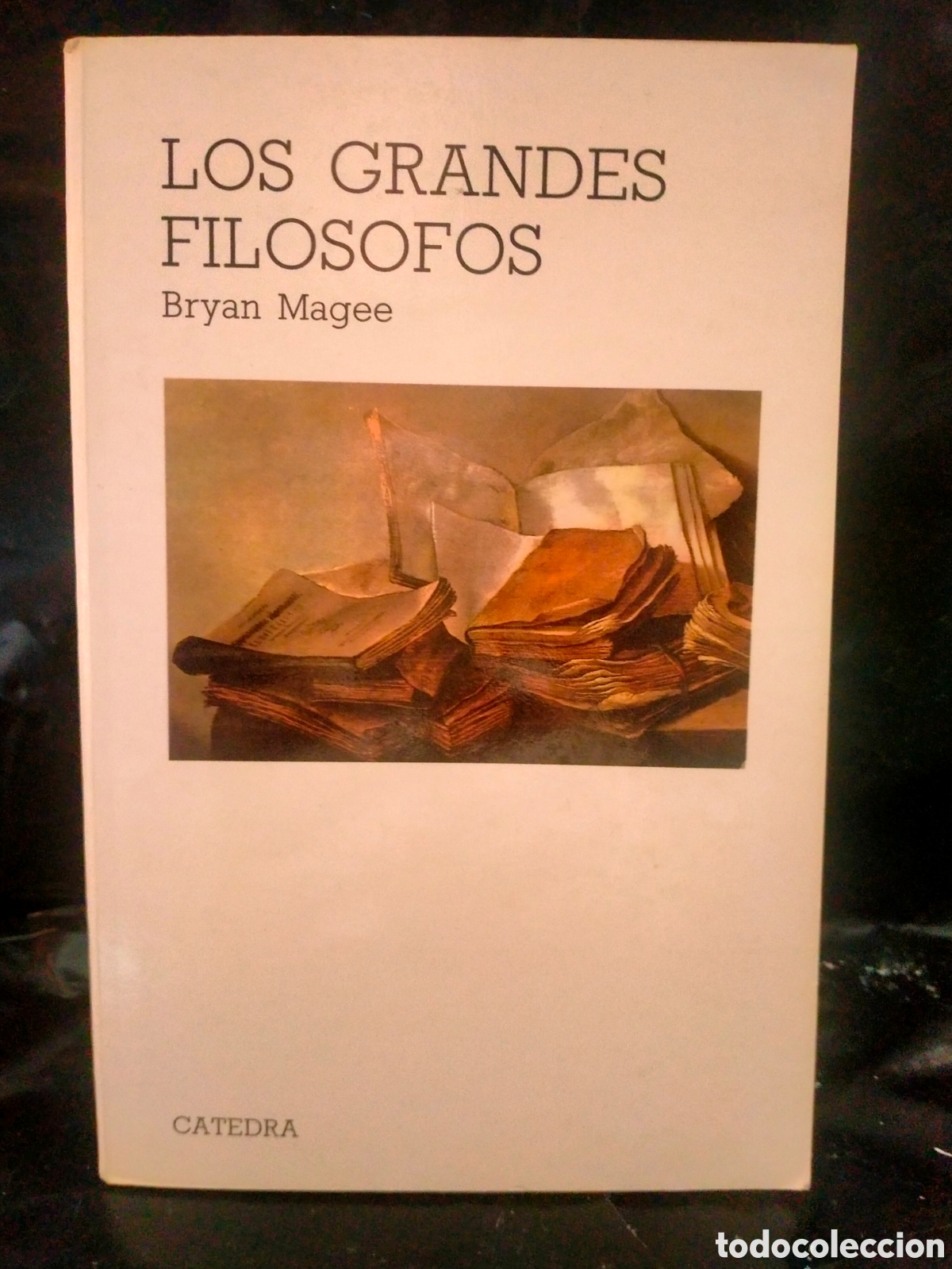 Libros de segunda mano: BRYAN MAGEE. LOS GRANDES FIL&Oacute;SOFOS .C&Aacute;TEDRA